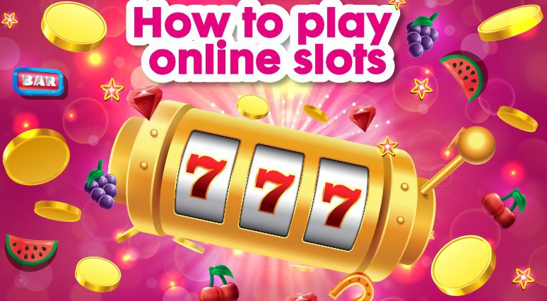 how to play online slot